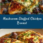 Healthy Mushroom Stuffed Chicken Breast Recipe