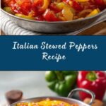Peperonata – Italian Stewed Peppers Recipe