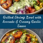 Grilled Shrimp Bowl with Avocado, Corn Salsa & Creamy Garlic Sauce Recipe