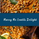 Creamy Marry Me Lentils Recipe