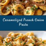 French Onion Pasta Recipe