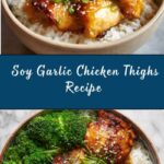 Soy Garlic Chicken Thighs Recipe