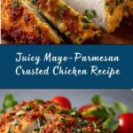 Juicy Mayo-Parmesan Crusted Chicken Recipe