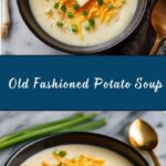 Old Fashioned Potato Soup Recipe