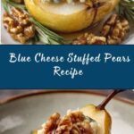 Blue Cheese Stuffed Pears Recipe