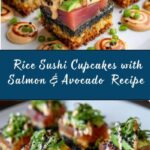 Crispy Rice Sushi Cupcakes with Salmon & Avocado Recipe