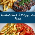 Grilled Steak with Tomato Salad and French Fries Recipe