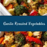 Garlic Roasted Vegetables Recipe