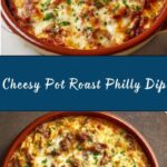 Pot Roast Beef Philly Cheese Steak Dip Recipe
