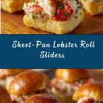 Sheet‑Pan Lobster Roll Sliders Recipe