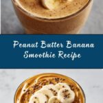 Peanut Butter Banana Smoothie Recipe