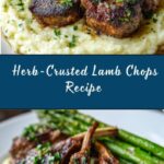 Herb-Crusted Lamb Chops with Mashed Potatoes and Asparagus Recipe