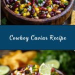 Best Ever Cowboy Caviar Recipe