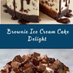 Brownie Ice Cream Cake Recipe