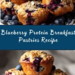 Blueberry Protein Breakfast Pastries Recipe