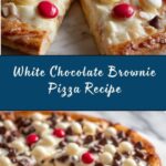 Easy White Chocolate Brownie Pizza Recipe