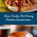 Slow Cooker Hot Honey Chicken Sandwiches Recipe