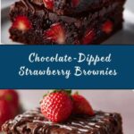 Chocolate-Dipped Strawberry Brownies Recipe