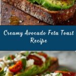 Avocado Feta Toast Delight Recipe