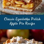 Szarlotka–Polish Apple Pie Recipe