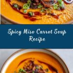 Spicy Miso Carrot Soup Recipe