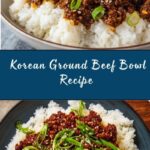 Korean Ground Beef Bowl Recipe