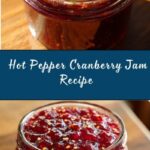 Hot Pepper Cranberry Jam Recipe