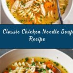 Classic Chicken Noodle Soup Recipe