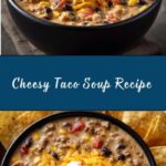 Cheesy Taco Soup Recipe