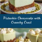 Pistachio Cheesecake Recipe