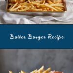 Butter Burger Recipe