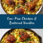 One-Pan Chicken with Buttered Noodles Recipe