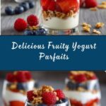 Fruity Yogurt Parfaits Recipe