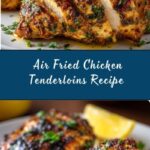 Air Fried Chicken Tenderloin Recipe