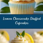 Cheesecake Stuffed Lemon Cupcakes with Lemon Frosting Recipe