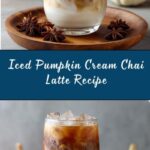 Iced Pumpkin Cream Chai Tea Latte Recipe