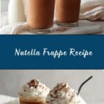 Nutella Frappe Recipe