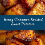 Honey Cinnamon Roasted Sweet Potatoes Recipe