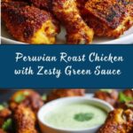 Peruvian-Style Roast Chicken with Green Sauce Recipe