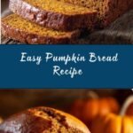 Easy Pumpkin Bread Recipe