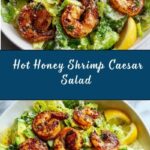 Hot Honey Blackened Shrimp Caesar Salad Recipe