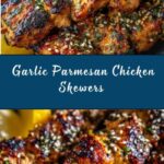 Garlic Parmesan Chicken Skewers Recipe