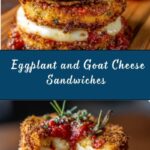 Eggplant and Goat-Cheese Sandwiches with Tomato Tarragon Sauce Recipe