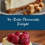 No-Bake Cheesecake Dessert Recipe