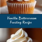 Vanilla Buttercream Frosting Recipe