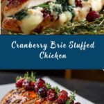 Cranberry & Spinach Stuffed Chicken Breasts with Brie Recipe