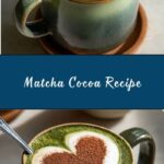 Matcha Cocoa Recipe