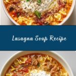 Easy Lasagna Soup Recipe