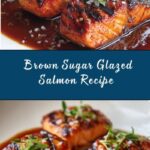 Brown Sugar Glazed Salmon Recipe