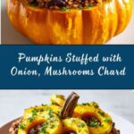 Rosa Jackson’s Mini Pumpkins Stuffed with Onion, Mushrooms, and Chard Recipe